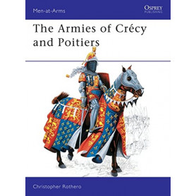 The Armies of Crécy and Poitiers: 111