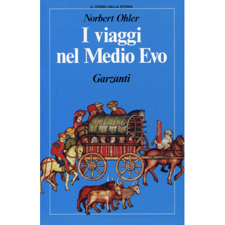 I viaggi nel Medio Evo