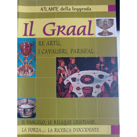 Il Graal Re Artù i cavalieri Parsifal ..