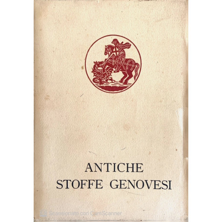 Mostra de le antiche stoffe genovesi dal secolo XV al secolo XIX