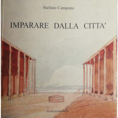 Imparare dalla città architettura e sviluppo urbano