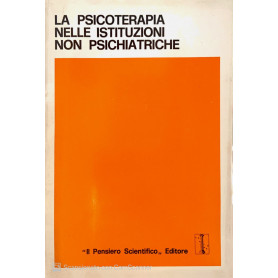 La psicoterapia nelle istituzioni non psichiatriche. Vol. 4