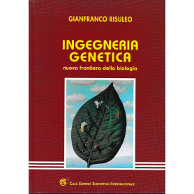 Ingegneria genetica. Nuova frontiera della biologiaLibrisaggi