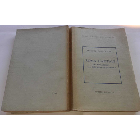 Roma capitale. Dal risorgimento alla crisi dello stato liberale