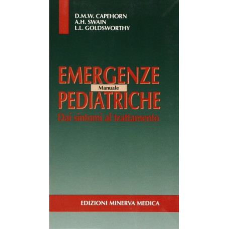 Manuale di emergenze pediatriche. Dai sintomi al trattamento