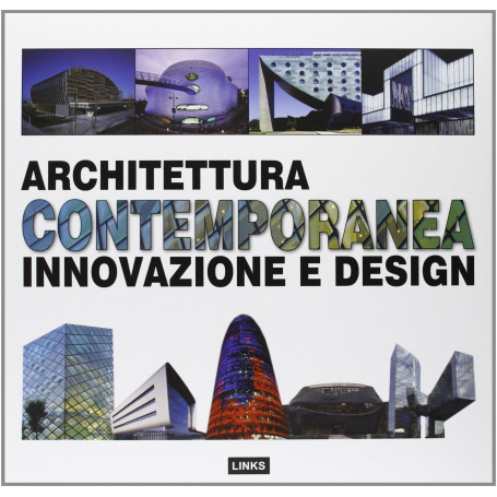 Architettura contemporanea: innovazione e design