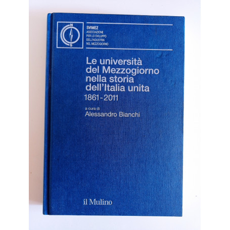 Le università del Mezzogiorno nella storia dell'Italia unita 1861-2011