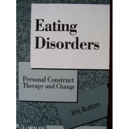 Eating Disorders: Personal Construct Therapy and Change