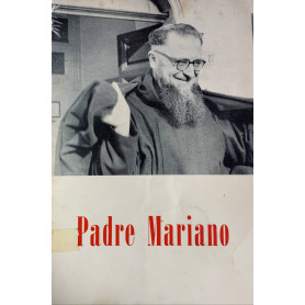 Un apostolo del nostro tempo. Padre Mariano da Torino