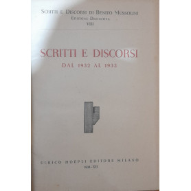 Scritti e discorsi dal 1932 al 1933. Volume VIII