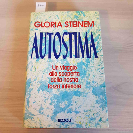 Autostima - Un viaggio alla scoperta della nostra forza interiore