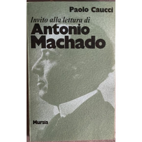 Invito alla lettura di Antonio Machado