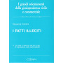 I fatti illeciti. Vol. II - La colpa in rapporto agli altri criteri di imputazione della responsabilità