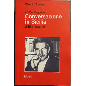 Come leggere Conversazione in Sicilia di Elio Vittorini