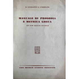 Manuale di prosodia e metrica greca ad uso delle scuole