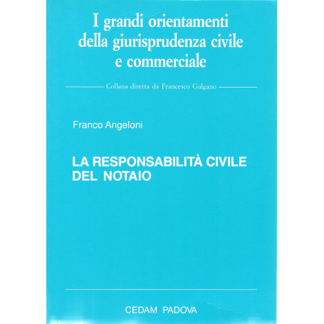 La responsabilità civile del notaio