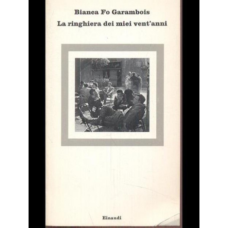 La ringhiera dei miei vent'anni