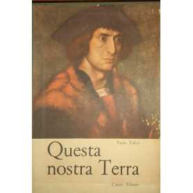 Questa nostra terra (Due volumi)