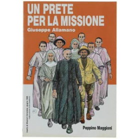 Giuseppe Allamano un prete per la missione