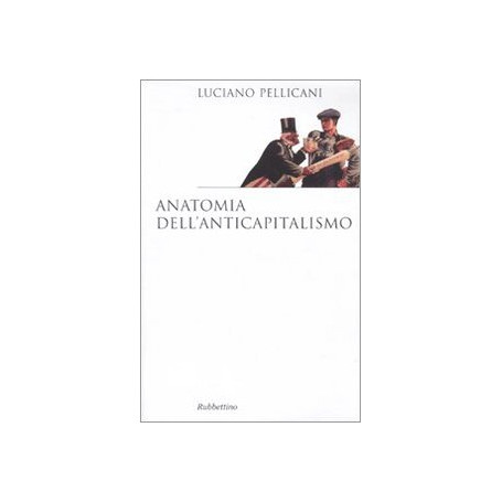 Anatomia dell'anticapitalismo