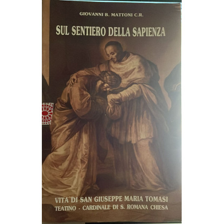 Sul sentiero della sapienza. Vita di San Giuseppe Maria Tomasi