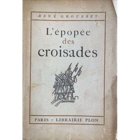 L'épopée des croisades