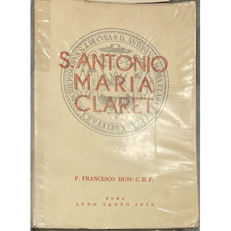 S. ANTONIO MARIA CLARET (1807-1870)