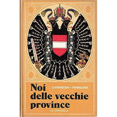 Noi delle vecchie province.