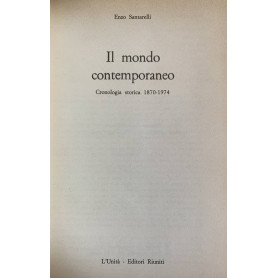 Il mondo contemporaneo. Cronologia storica 1870/1974