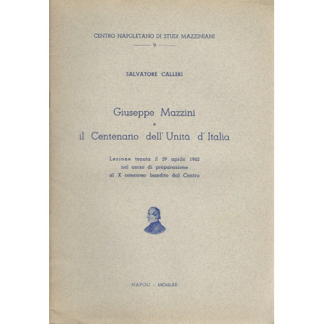 Giuseppe Mazzini e il Centenario dell'Unità d'Italia