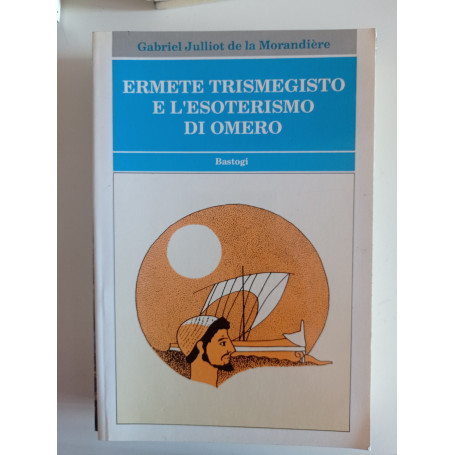 Ermete Trismegisto e l'esoterismo di Omero
