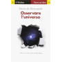 Osservare l'universo.. oltre le stelle sino al Big Bang