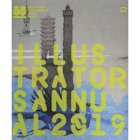 Illustrators Annual 2019. Ediz. italiana