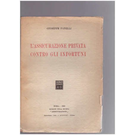 L'assicurazione privata contro gli infortuni