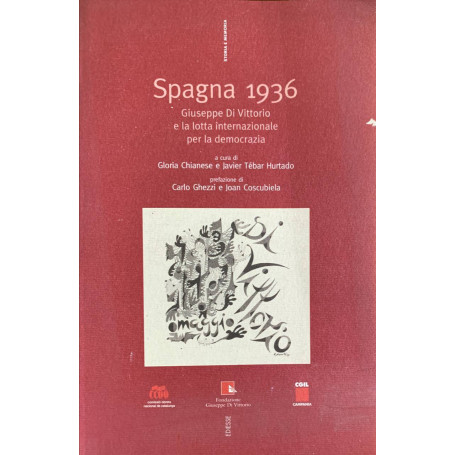 Spagna 1936: Giuseppe Di Vittorio e la lotta internazionale per la democrazia