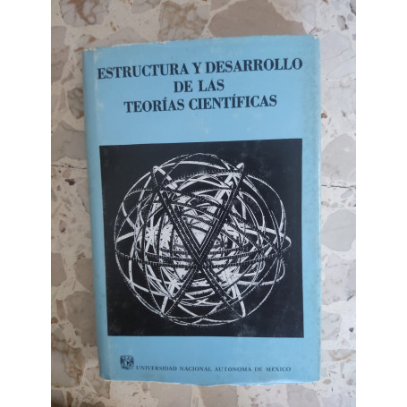 Estructura y desarrollo de las teorias cientificas