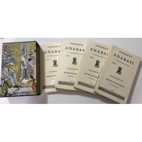 Anabasi. La spedizione di Ciro. Volumi I-IV