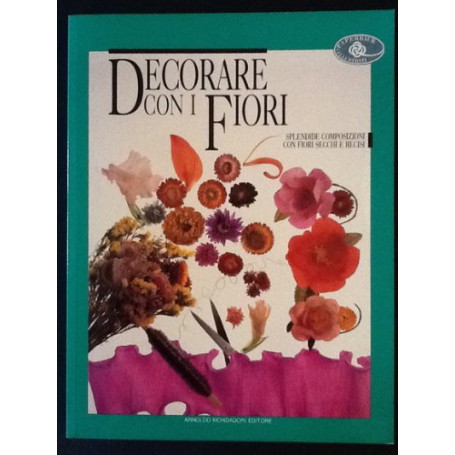 Decorare con i fiori