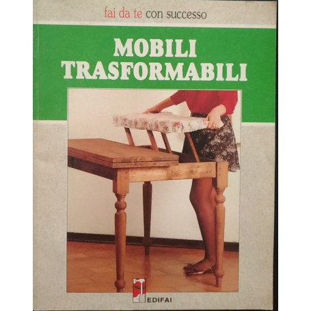 Mobili trasformabili