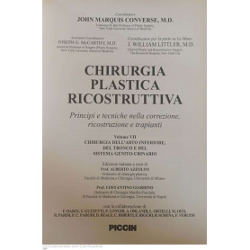 Chirurgia plastica ricostruttiva Principi e tecniche nella correzione ricostruzione e trapianti Vol. 7Librisaggi