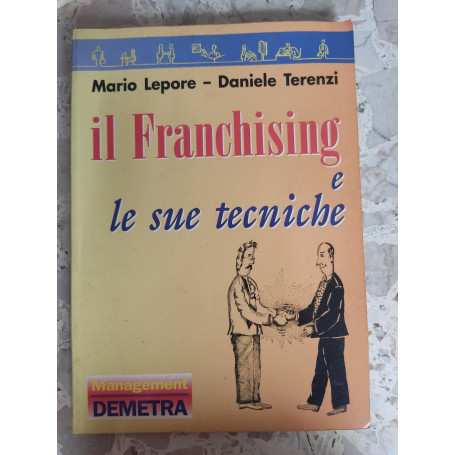 Il franchising e le sue tecniche