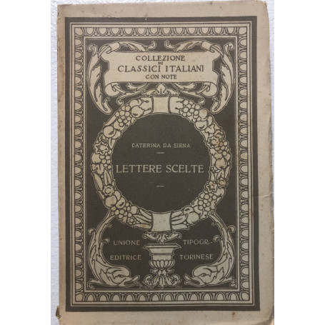 Lettere Scelte - con note a cura di Niccolò Tommaseo