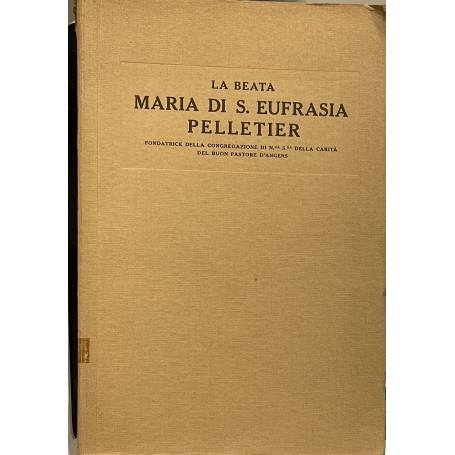 La Beata Maria di S. Eufrasia Pellettier