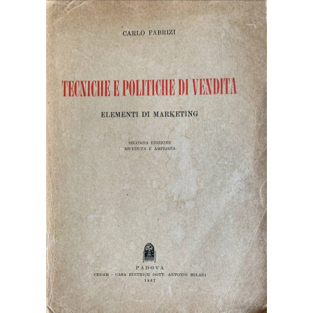 Tecniche e politiche di vendita. Elementi di marketing