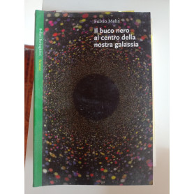 Il buco nero al centro della nostra galassia