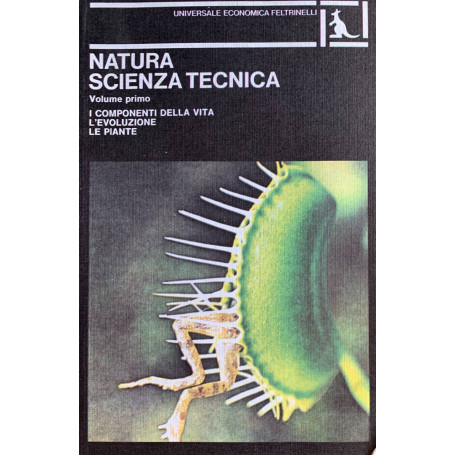 Natura scienza tecnica. Volume primo