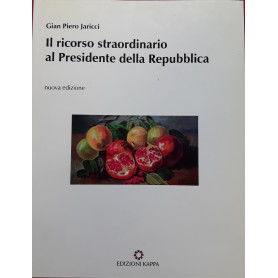 Il ricorso straordinario al presidente della Repubblica