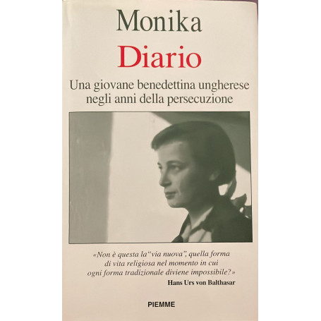 Diario : una giovane benedettina ungherese negli anni della persecuzione (1957-1962)