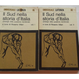 Il sud nella storia d'Italia. Antologia della questione meridionale. Volume I IILibrisaggi
