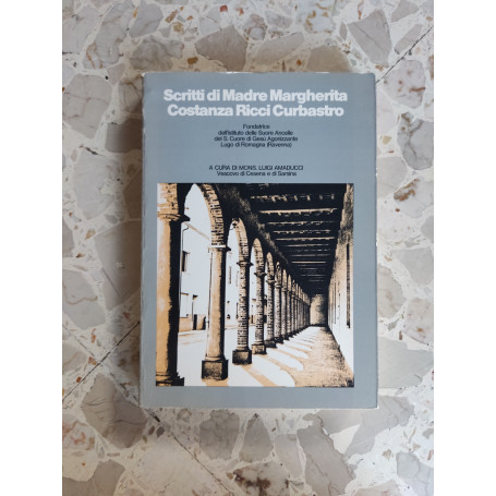 Scritti di Madre Margherita Costanza Ricci Curbastro